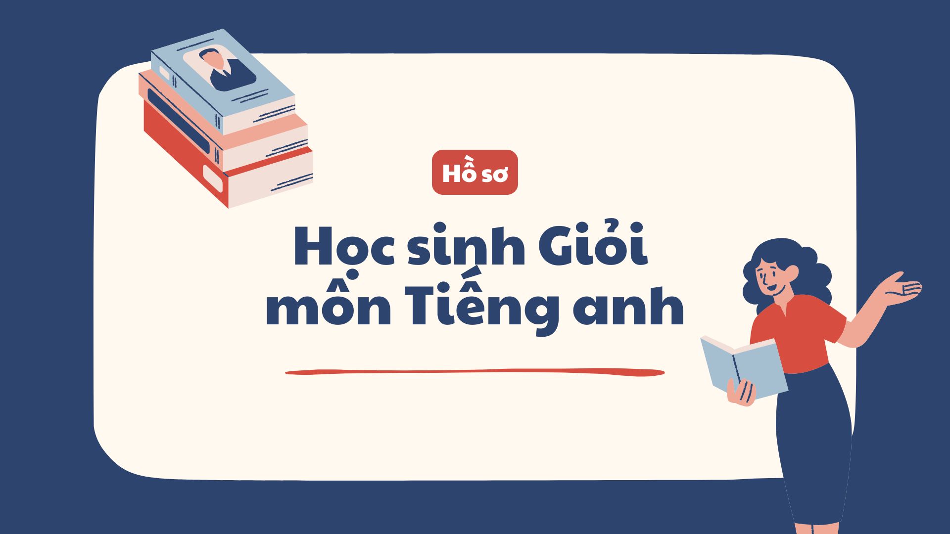 Hồ sơ học sinh Giỏi môn Tiếng anh